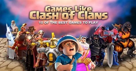 games like clash of clans|best mobile games with clans.